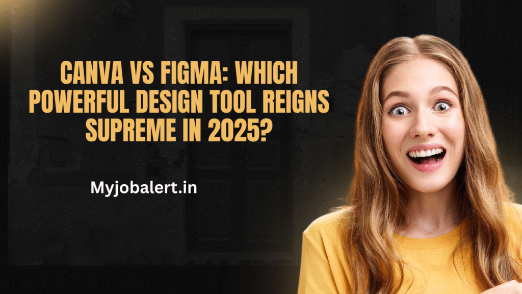 Canva vs Figma Which Powerful Design Tool Reigns Supreme in 2025